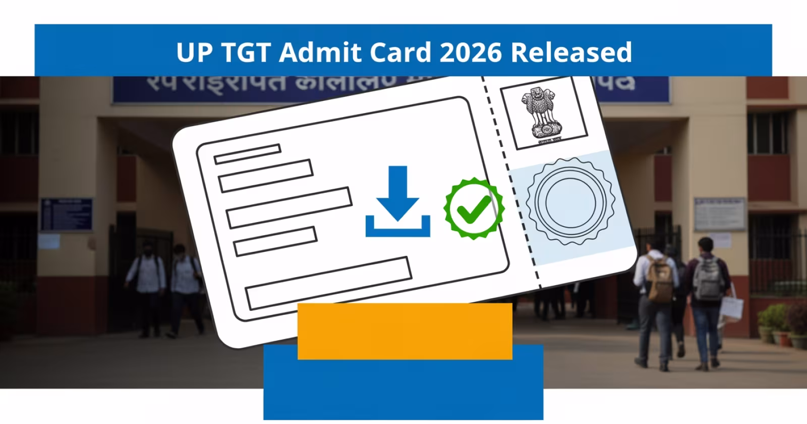 UP TGT Admit Card 2026 Released: Download Your Hall Ticket and Check Exam Details