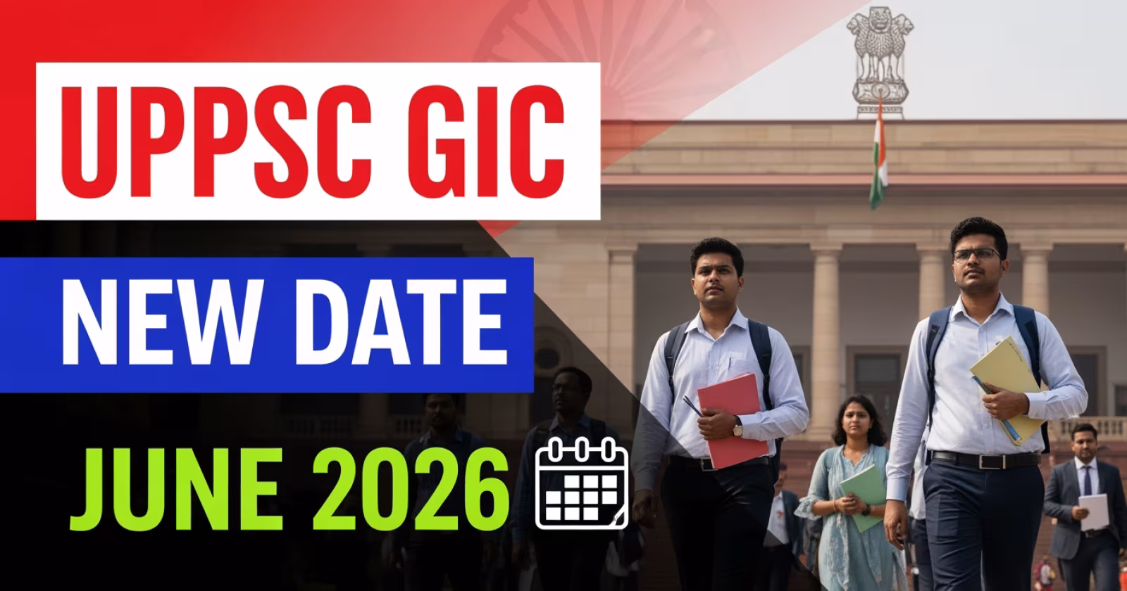 UPPSC GIC Lecturer New Exam Date 2026 Announced, Check Revised June Schedule
